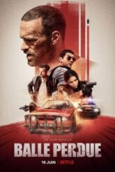 Lost Bullet 1 (2020) แรงทะลุกระสุน ภาค 1