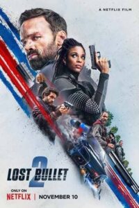Lost Bullet 2 (2022) แรงทะลุกระสุน ภาค 2