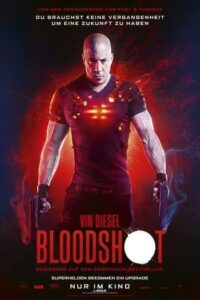 Bloodshot (2020) จักรกลเลือดดุ