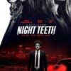 Night Teeth (2021) เขี้ยวราตรี