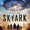 Battle for Skyark (2015) สมรภูมิเมืองลอยฟ้า