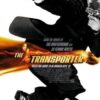 The Transporter 1 (2002) ทรานสปอร์ตเตอร์ ภาค 1 ขนระห่ำไปบี้นรก