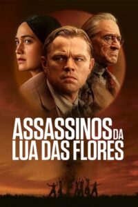Killers of the Flower Moon คิลเลอร์ส ออฟ เดอะ ฟลาวเวอร์ มูน (2023) 
