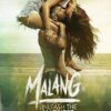 Malang (2020) บ้า ล่า ระห่ำ