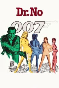 James Bond 007 Dr.No (1962) เจมส์ บอนด์ 007 ภาค 1 พยัคฆ์ร้าย 007