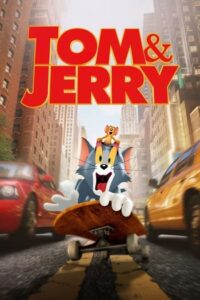 Tom and Jerry (2021) ทอม แอนด์ เจอร์รี่