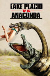 Lake Placid vs. Anaconda
