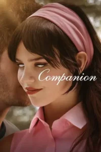 คอมแพเนียน (2025) Companion