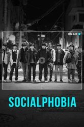 Socialphobia (2015)