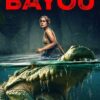 มฤตยูงาบ (2025) The Bayou