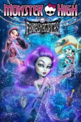 มอนสเตอร์ ไฮ หลอน (2015) Monster High Haunted