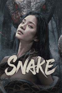 Snake (2025) นางพญาอสรพิษ