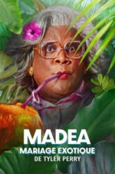 Madea’s Destination Wedding (2025) ป้าลุยแหลกแหกวิวาห์ป่วน